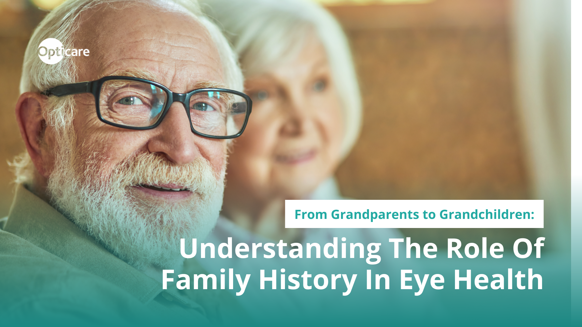 Understanding the Role of Family History in Eye Health Opticare Blog